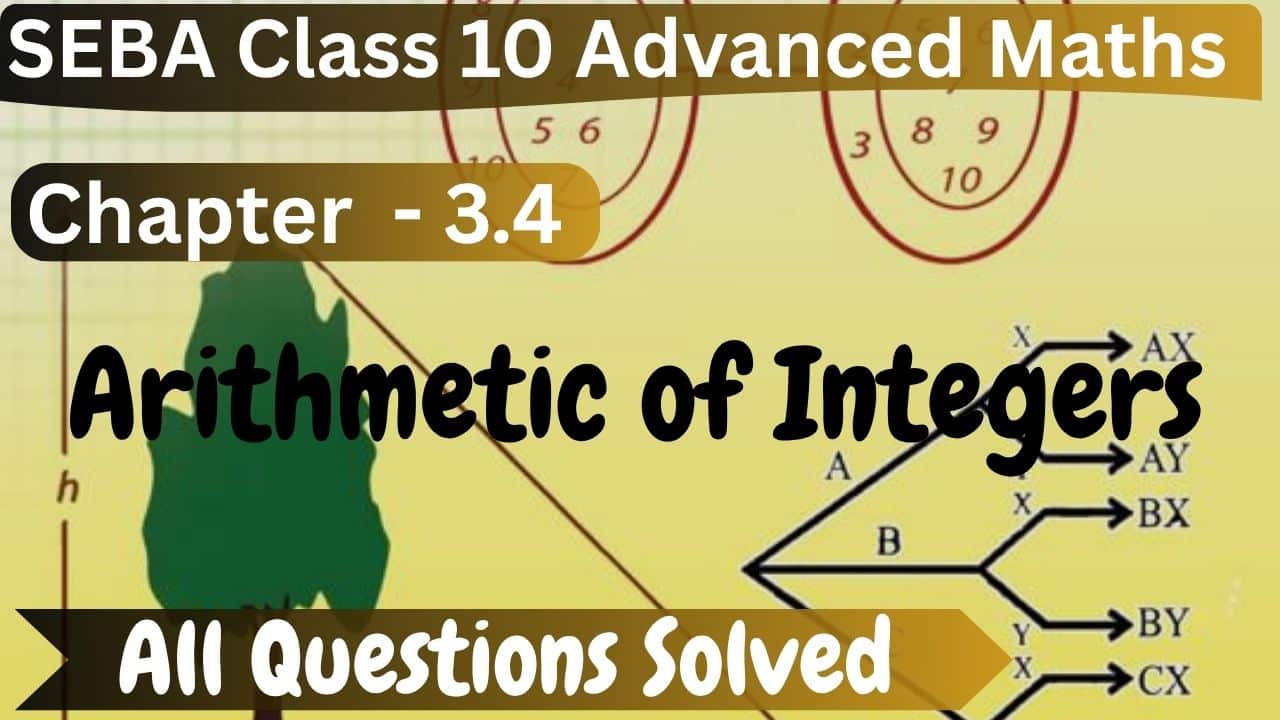 SEBA Class 10 Advanced Maths Chapter 3.4 Solutions