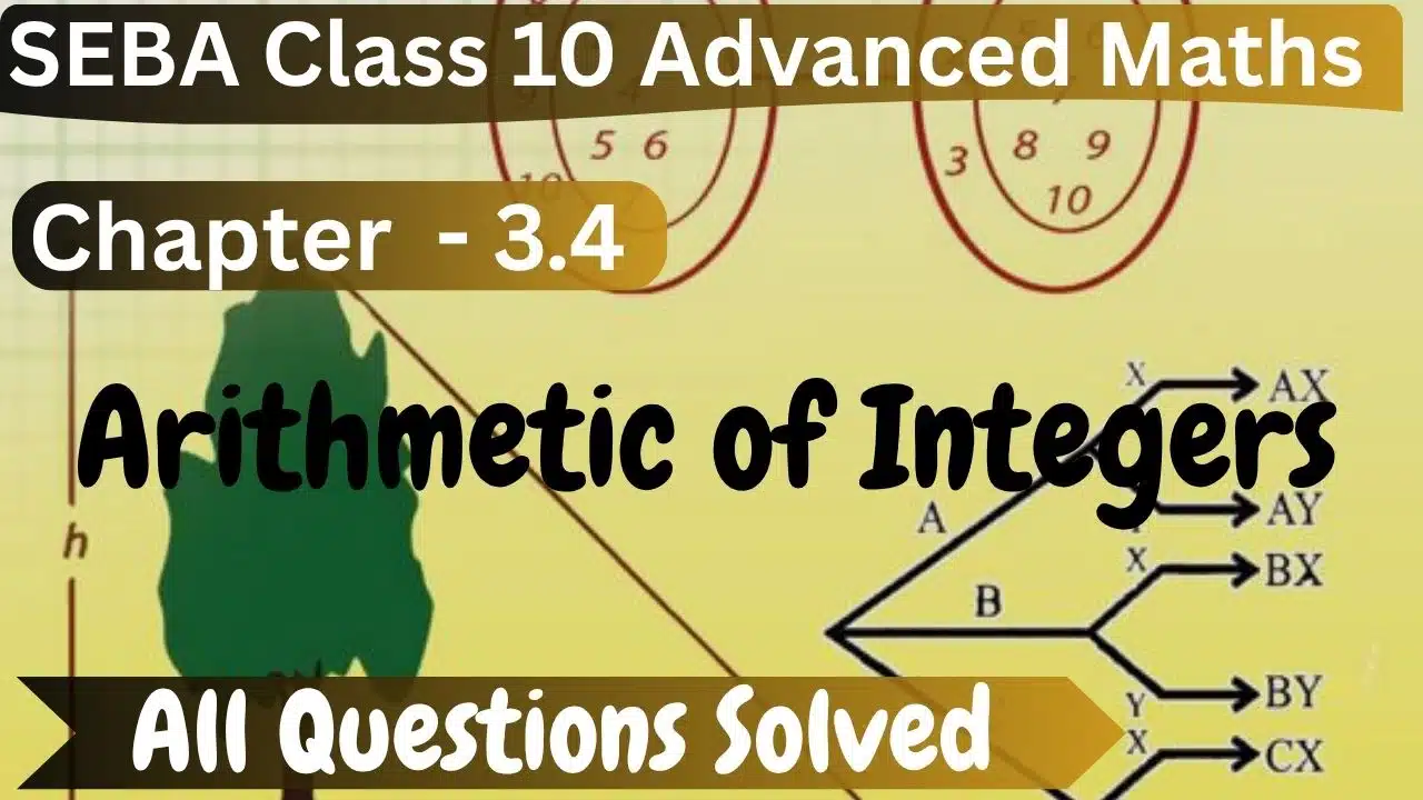 SEBA Class 10 Advanced Maths Chapter 3.4 Solutions