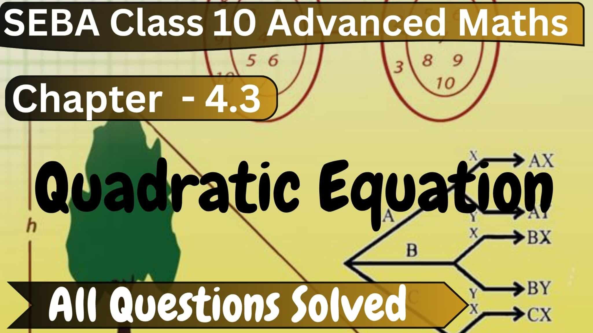 SEBA Class 10 Advanced Maths Chapter 4.3 Solutions